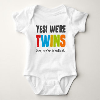 Yes, We're Identical Baby Bodysuit