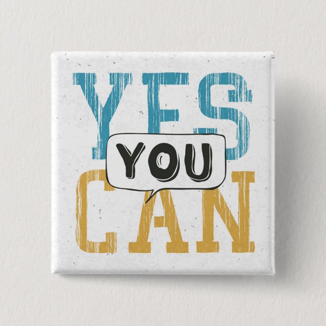 Yes You Can 15 Cm Square Badge (Front)