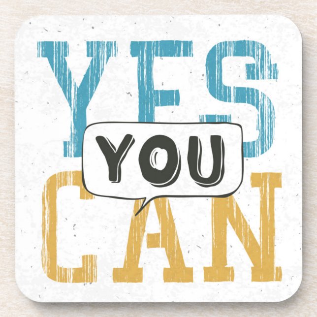 Yes You Can Coaster (Front)
