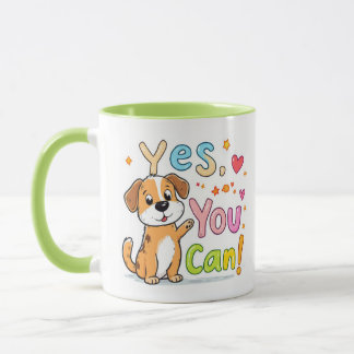 Yes, You Can! Cute Motivational Dog Mug