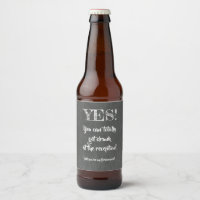 Yes You Can Get Drunk - Funny Bridesmaid Proposal