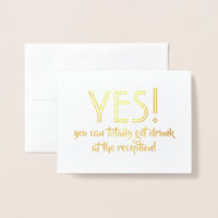 Yes You Can Get Drunk - Funny Bridesmaid Proposal