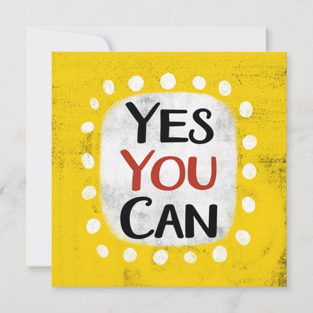 Yes You Can Greeting Card (Front)