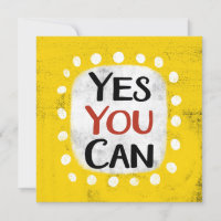Yes You Can Greeting Card