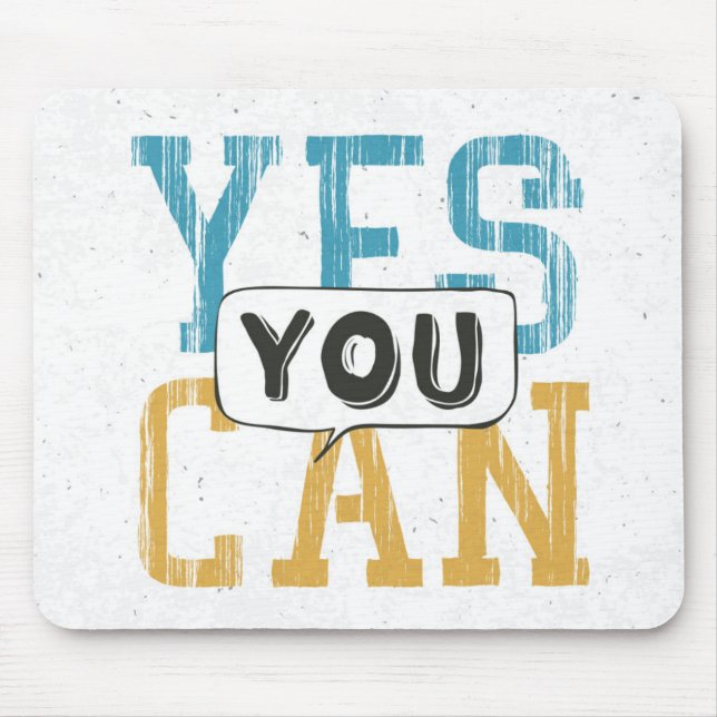 Yes You Can Mouse Pad (Front)