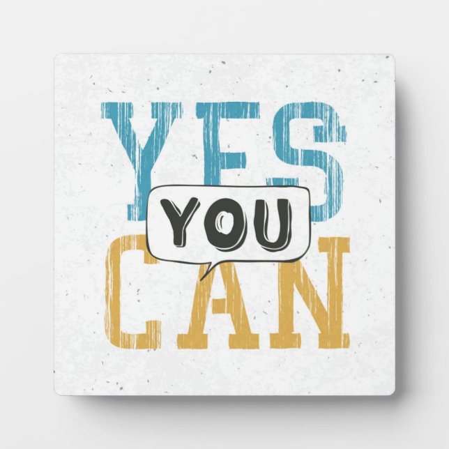 Yes You Can Plaque (Front)