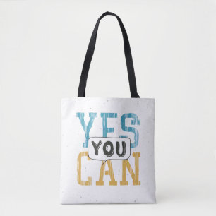 Yes You Can Tote Bag
