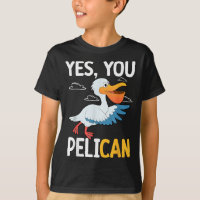 Yes You Pelican Waterbird School Motivation Teache