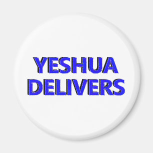 Yeshua Delivers Magnet