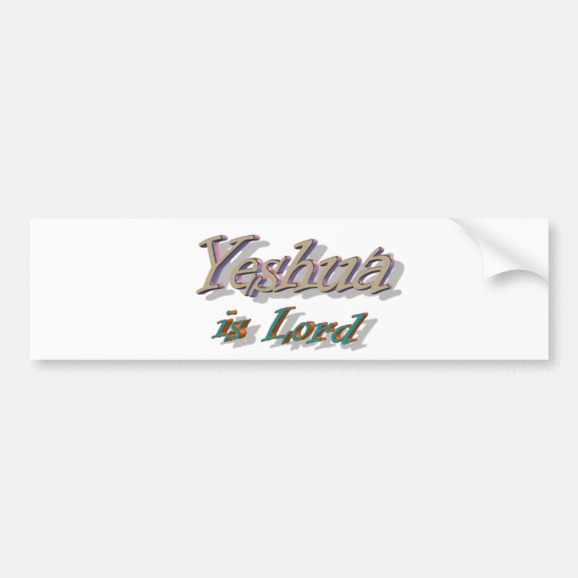 Yeshua is Lord Bumper Sticker (Front)