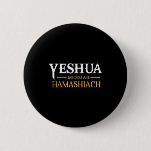Yeshua Messiah Hamashiach Messianic Sabbath Christ 6 Cm Round Badge