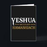 Yeshua Messiah Hamashiach Messianic Sabbath Christ Card<br><div class="desc">Yeshua Messiah Hamashiach Messianic Sabbath Christians</div>