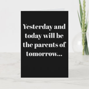 "Yesterday and today" (Any) Joke Card