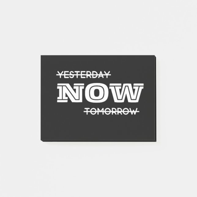 Yesterday Now Tomorrow Post-it Notes (Front)