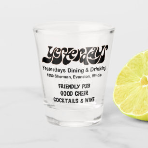 Yesterdays Dining and Drinking, Evanston, IL Shot Glass