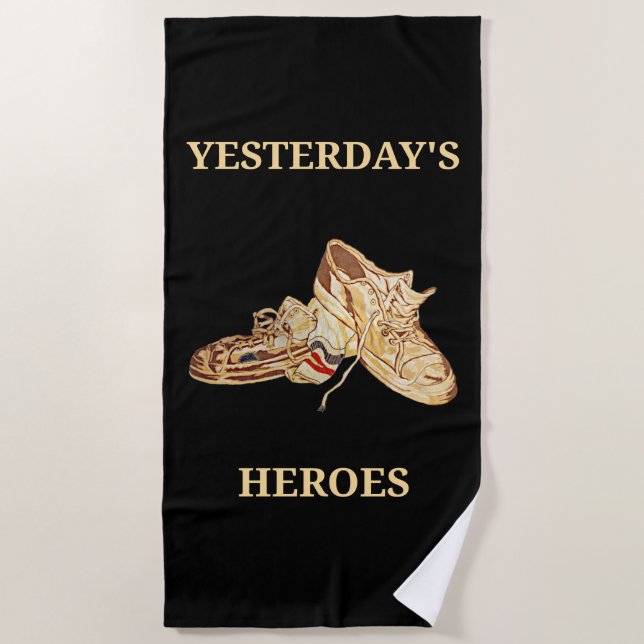 YESTERDAY'S HEROES BEACH TOWEL (Front)