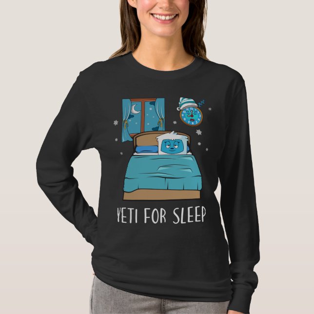 Yeti For Sleep Bed Abominable Snowman Christmas Pa T-Shirt (Front)