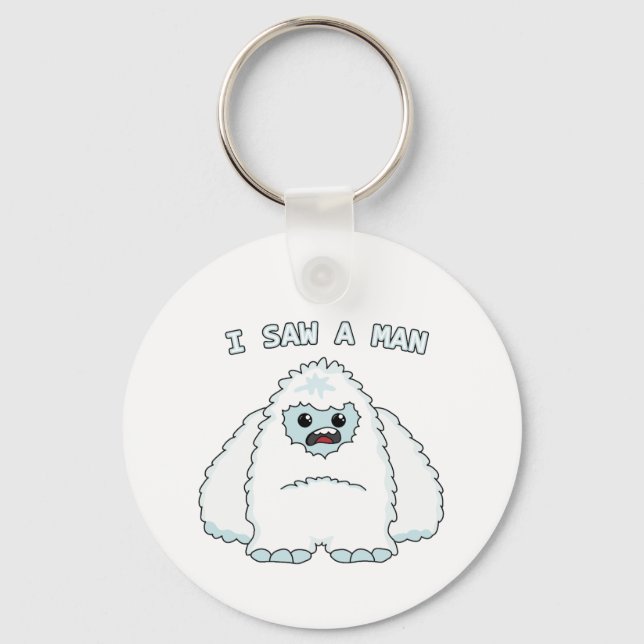 Yeti - I saw a man Key Ring (Front)
