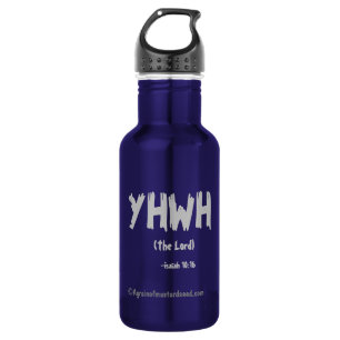 YHWH Bible Quotes 532 Ml Water Bottle