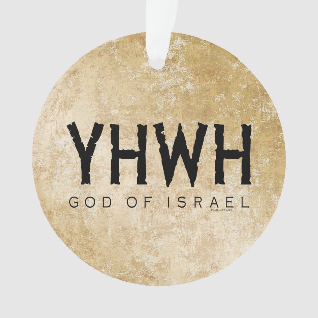YHWH (Jehovah) God of Israel Ornament (Front)