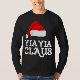 Yia-Yia Claus Christmas Hat Pj Group Matching Paja T-Shirt