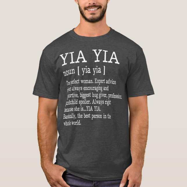 Yia Yia Definition Grandma Mother Day Gifts T-Shirt (Front)