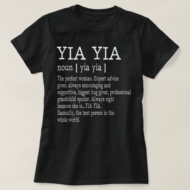 Yia Yia Definition Grandma Mother Day Gifts Women T-Shirt (Design Front)