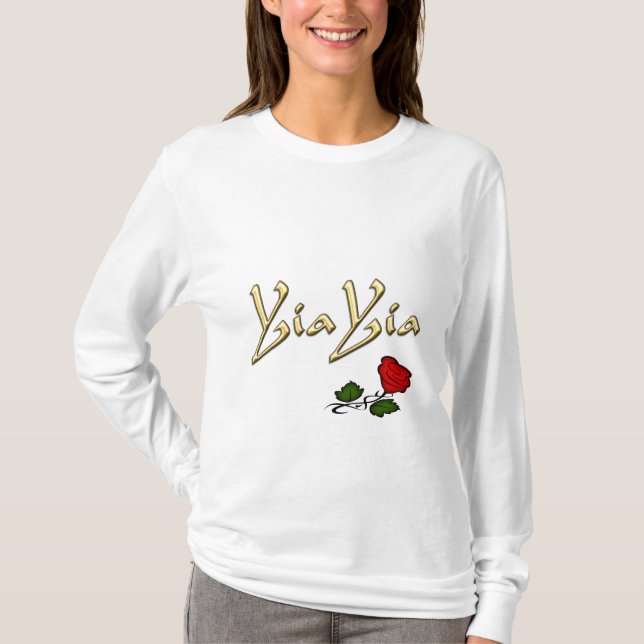 YiaYia Rose T-Shirt (Front)