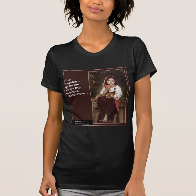 Yiddish Saying Regarding Apples & Graphic T-Shirt (Front)