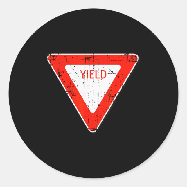 Yield Road Street Sign Funny Sarcastic Distressed  Classic Round Sticker (Front)
