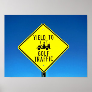 Yield to Golf Traffic Poster