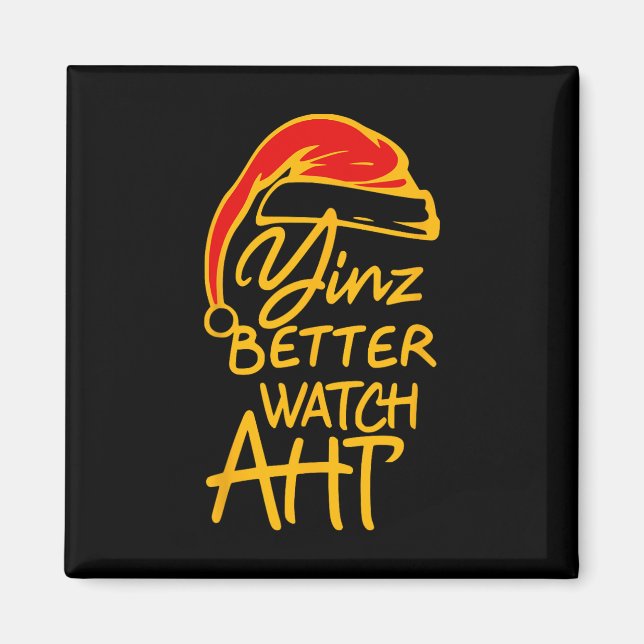Yinzer Christmas Pittsburgh Santa Yinz Better Watc Magnet (Front)