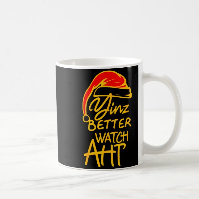 Yinzer Christmas Ttsburgh Santa Yinz Better Watch  Coffee Mug (Right)