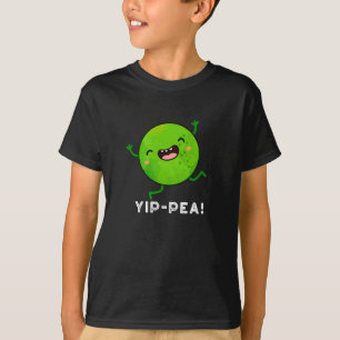 Yip-pea Happy Pea Pun Dark BG T-Shirt