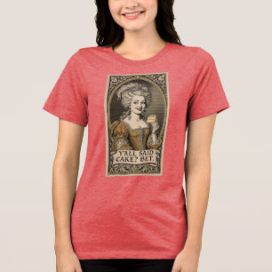 Y'LL SAID CAKE? BET T-Shirt Tri-Blend Shirt