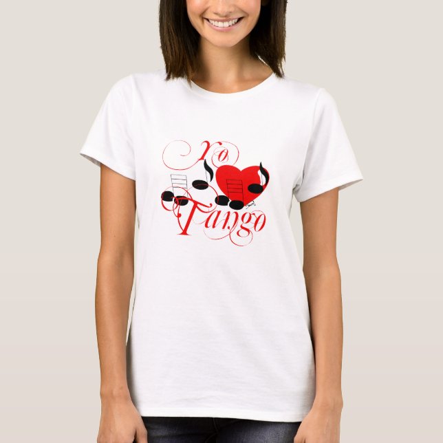 ¡Yo (corazon) Tango! T-Shirt (Front)