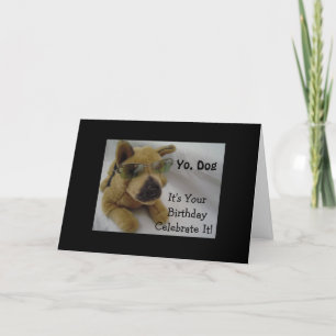 Yo Dog Birthday Greeting Card