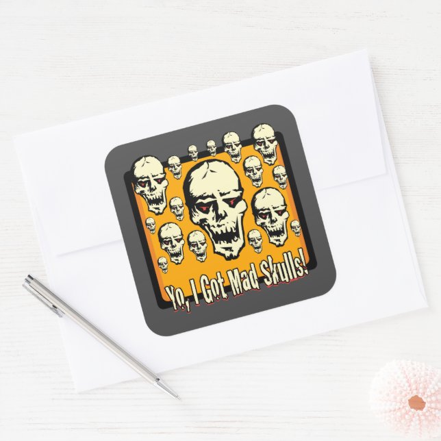 Yo I Got Mad Skulls Frame Gfx Square Sticker (Envelope)