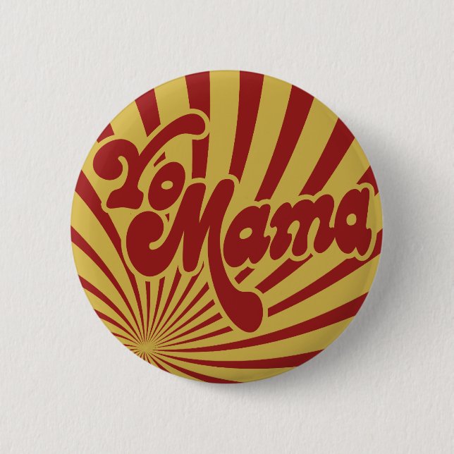 Yo Mama 6 Cm Round Badge (Front)