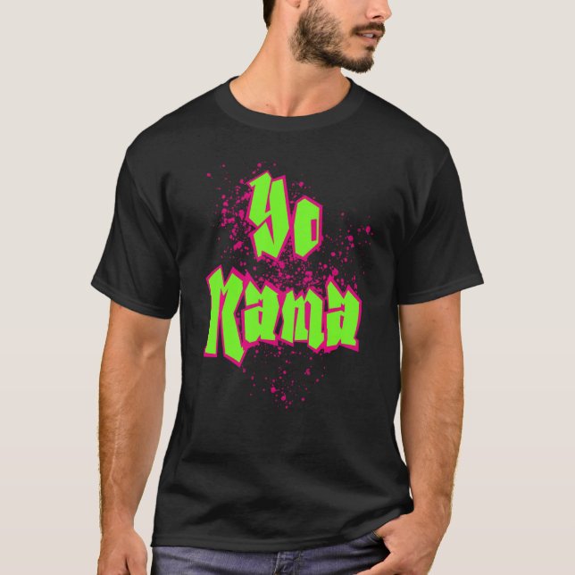 Yo Mama! Old Skool Style 90's Hip Hop Party Tee (Front)