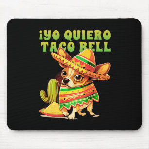 Yo Quiero Taco Chihuahua Dog Vintage Funny Bell Mouse Pad