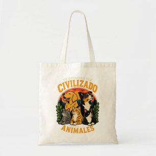 Yo quisiera ser civilizado 1 tote bag