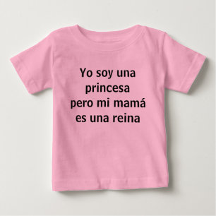 yo soy una princesa baby T-Shirt