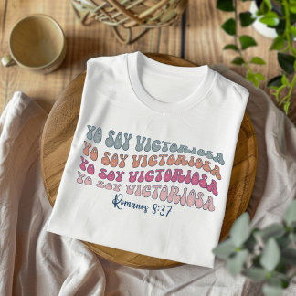 Yo Soy Victoriosa Distressed Christian Spanish T-Shirt