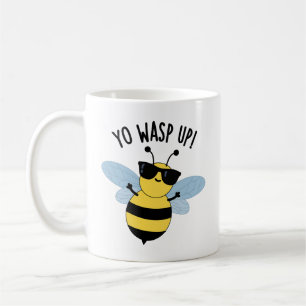 Yo Wasp Up Funny Bug Pun Coffee Mug