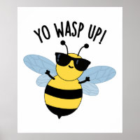 Yo Wasp Up Funny Bug Pun