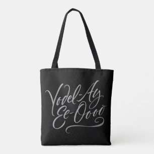 Yodelling Lettering Yodel-Ay-Ee-Oooo Singing Tote Bag