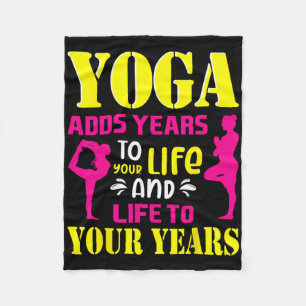 Yoga Adds Years To Your Life Positive Meditation Q Fleece Blanket