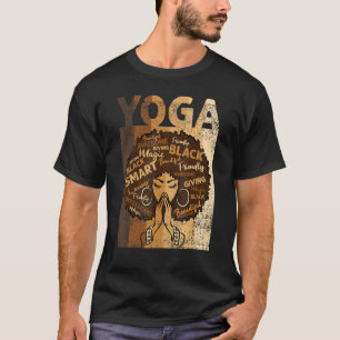Yoga Afro Woman Black History Month BLM Melanin Ze T-Shirt