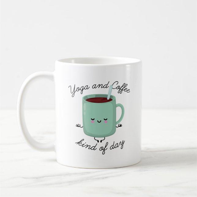 Yoga And Coffee Kind Of Day Mug (Left)